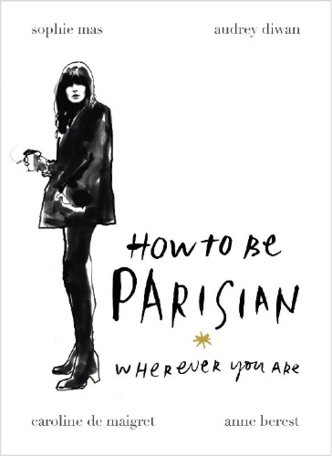 Buchcover und Innenansicht für das Buch: How To Be Parisian