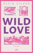 Buchcover und Innenansicht für das Buch: Wild Love (Rose Hill)