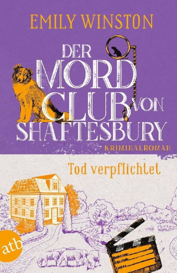 Buchcover und Innenansicht für das Buch: Der Mordclub von Shaftesbury - Tod verpflichtet