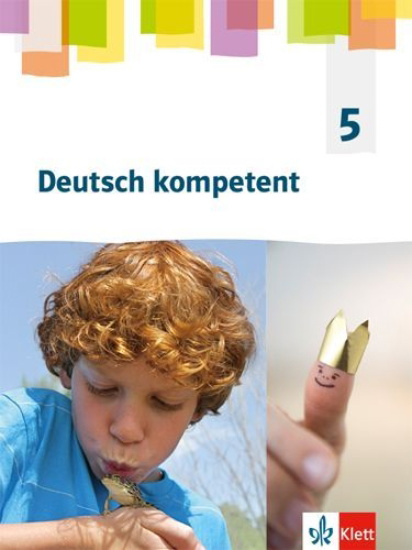 Buchcover und Innenansicht für das Buch: Deutsch kompetent 5. Allgemeine Ausgabe Gymnasium. Schülerbuch Klasse 5