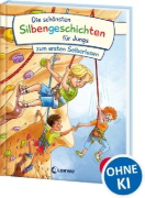 Buchcover und Innenansicht für das Buch: Die schönsten Silbengeschichten für Jungs zum ersten Selberlesen
