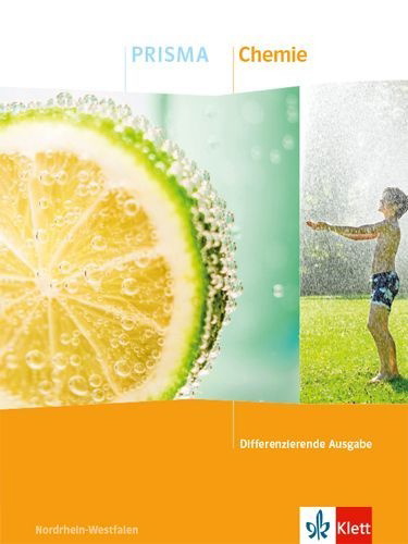 Buchcover und Innenansicht für das Buch: PRISMA Chemie. Schulbuch Klasse 7-10. Differenzierende Ausgabe Nordrhein-Westfalen