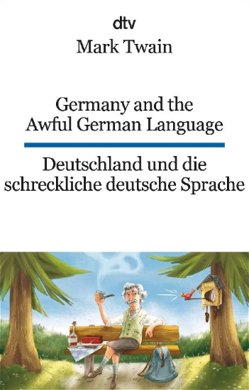 Buchcover und Innenansicht für das Buch: Germany and the Awful German Language Deutschland und die schreckliche deutsche Sprache