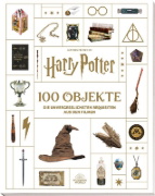 Buchcover und Innenansicht für das Buch: From the Films of Harry Potter: 100 Objects: The Most Iconic Props from the Movies