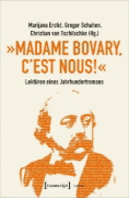 Buchcover und Innenansicht für das Buch: 'Madame Bovary, c'est nous!' - Lektüren eines Jahrhundertromans