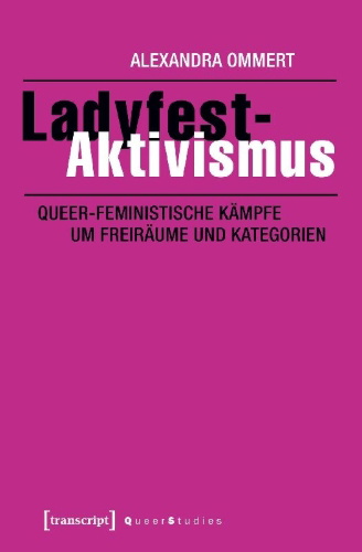 Buchcover und Innenansicht für das Buch: Ladyfest-Aktivismus