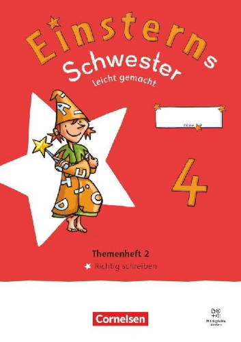 Buchcover und Innenansicht für das Buch: Einsterns Schwester 4. Schuljahr - Leicht gemacht - Sprache und Lesen - Neubearbeitung 2022  - Themenheft 2 - Richtig schreiben