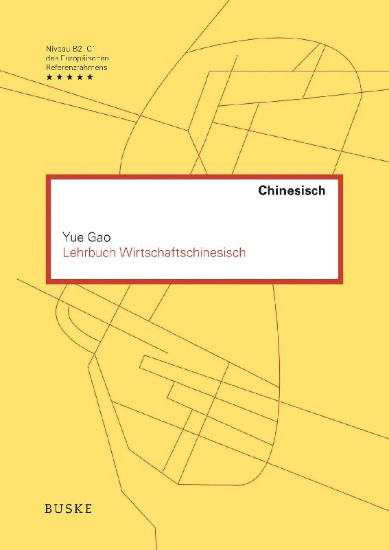 Buchcover und Innenansicht für das Buch: Lehrbuch Wirtschaftschinesisch