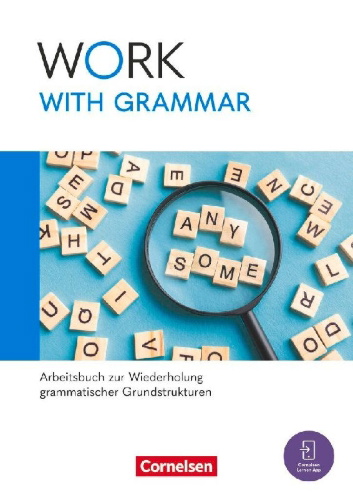 Buchcover und Innenansicht für das Buch: Work with English A2-B1+. Work with Grammar - Arbeitsbuch zur Wiederholung grammatischer Grundstrukturen