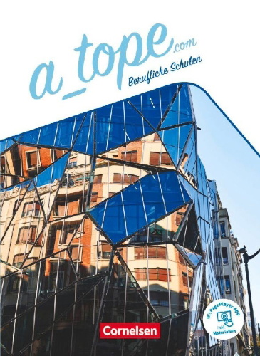 Buchcover und Innenansicht für das Buch: A_tope.com 11.-13. Schuljahr. Berufliche Schulen - Schülerbuch