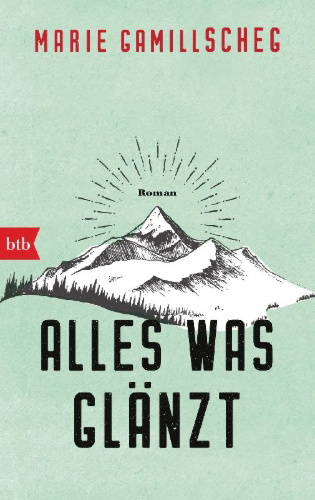 Buchcover und Innenansicht für das Buch: Alles was glänzt