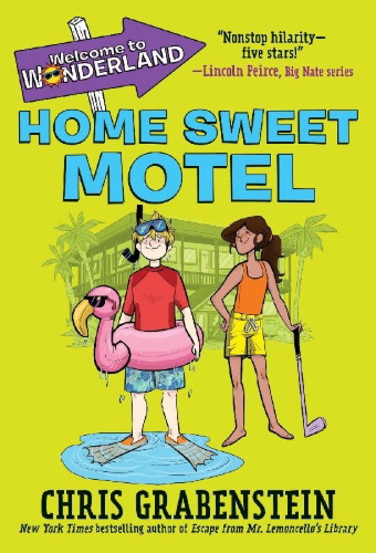 Buchcover und Innenansicht für das Buch: Welcome to Wonderland #1: Home Sweet Motel