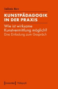 Buchcover und Innenansicht für das Buch: Kunstpädagogik in der Praxis