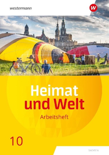 Buchcover und Innenansicht für das Buch: Heimat und Welt 10. Arbeitsheft. Sachsen