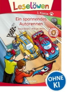 Buchcover und Innenansicht für das Buch: Leselöwen 1. Klasse - Ein spannendes Autorennen