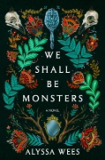 Buchcover und Innenansicht für das Buch: We Shall Be Monsters