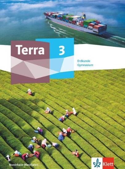 Buchcover und Innenansicht für das Buch: Terra Erdkunde 3. Schülerbuch Klasse 9/10. Ausgabe Nordrhein-Westfalen Gymnasium ab 2019