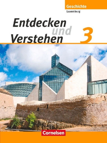 Buchcover und Innenansicht für das Buch: Entdecken und Verstehen 3. Schülerbuch. Technischer Sekundarunterricht Luxemburg