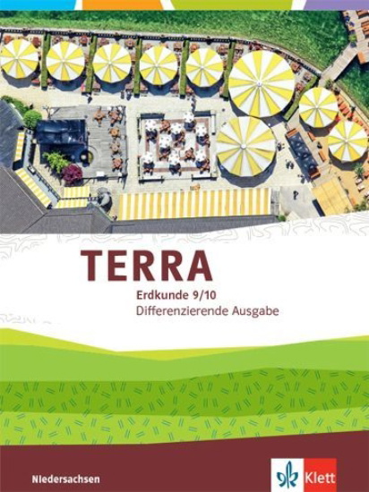 Buchcover und Innenansicht für das Buch: TERRA Erdkunde 9/10. Differenzierende Ausgabe Niedersachsen, Bremen, Schleswig-Holstein