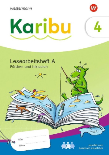 Buchcover und Innenansicht für das Buch: Karibu. Lesearbeitsheft Fördern und Inklusion 4