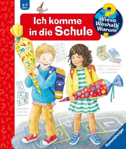Buchcover und Innenansicht für das Buch: Wieso? Weshalb? Warum? Band 14 - Ich komme in die Schule
