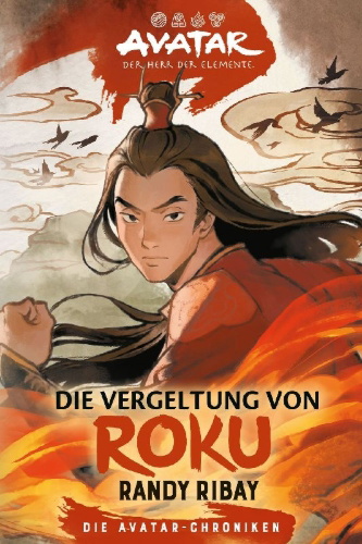 Buchcover und Innenansicht für das Buch: Avatar - Der Herr der Elemente: Die Vergeltung von Roku