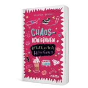 Buchcover und Innenansicht für das Buch: Chaosköniginnen: Besser als beste Freundinnen