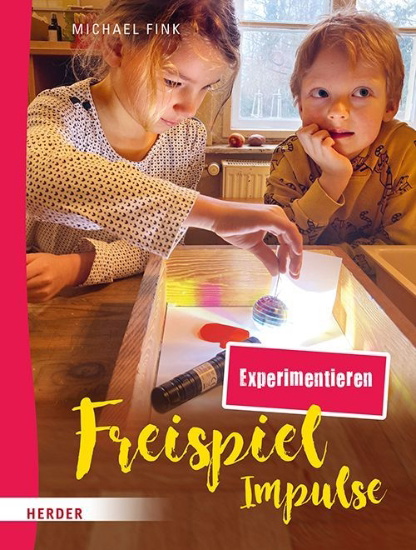 Buchcover und Innenansicht für das Buch: Freispiel-Impulse: Experimentieren