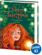 Buchcover und Innenansicht für das Buch: Ruby Fairygale (Band 5) - Der verbotene Zauber
