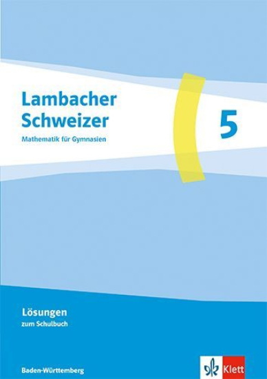 Buchcover und Innenansicht für das Buch: Lambacher Schweizer Mathematik 5. Ausgabe Baden-Württemberg