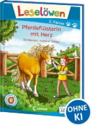 Buchcover und Innenansicht für das Buch: Leselöwen 2. Klasse - Pferdeflüsterin mit Herz