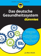 Buchcover und Innenansicht für das Buch: Das deutsche Gesundheitssystem für Dummies