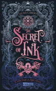 Buchcover und Innenansicht für das Buch: The Secret of Ink (Chronica Arcana 2)