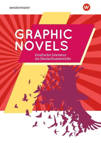 Buchcover und Innenansicht für das Buch: Graphic Novels. Grafische Literatur im Deutschunterricht
