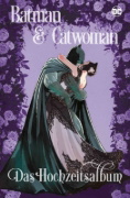Buchcover und Innenansicht für das Buch: Batman & Catwoman: Das Hochzeitsalbum
