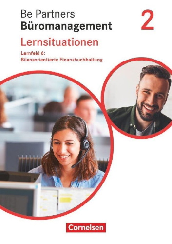 Buchcover und Innenansicht für das Buch: Be Partners - Büromanagement 2. Ausbildungsjahr: Lernfelder 5-8 - Bilanzorientierte Finanzbuchhaltung