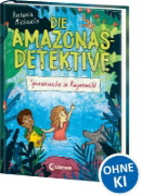 Buchcover und Innenansicht für das Buch: Die Amazonas-Detektive (Band 3) - Spurensuche im Regenwald