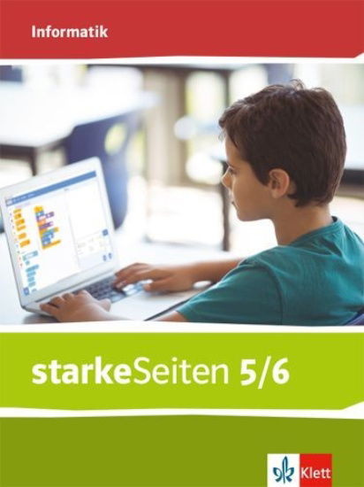 Buchcover und Innenansicht für das Buch: starkeSeiten Informatik 5/6. Ausgabe Bayern Mittelschule. Schulbuch Klasse 5/6