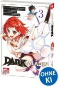 Buchcover und Innenansicht für das Buch: Ankoku Kishi no Ore Desu ga Saikyou no Seikishi o Mezashimasu