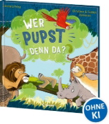 Buchcover und Innenansicht für das Buch: Wer pupst denn da?