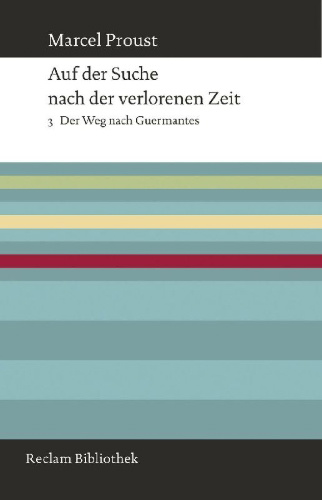 Buchcover und Innenansicht für das Buch: Auf der Suche nach der verlorenen Zeit. Band 3: Der Weg nach Guermantes