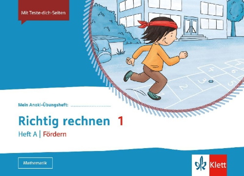 Buchcover und Innenansicht für das Buch: Mein Anoki-Übungsheft. Richtig rechnen 1. Heft A / Fördern Klasse 1. Übungsheft Klasse 1