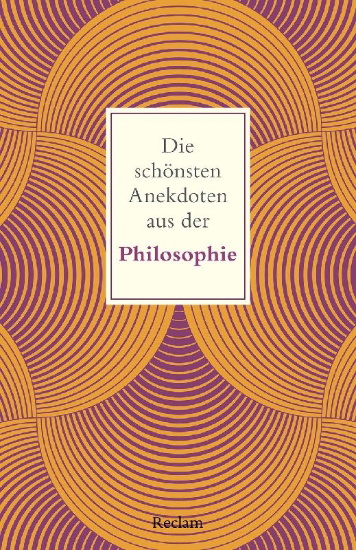 Buchcover und Innenansicht für das Buch: Die schönsten Anekdoten aus der Philosophie