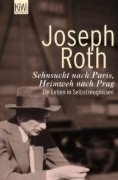 Buchcover und Innenansicht für das Buch: Sehnsucht nach Paris, Heimweh nach Prag