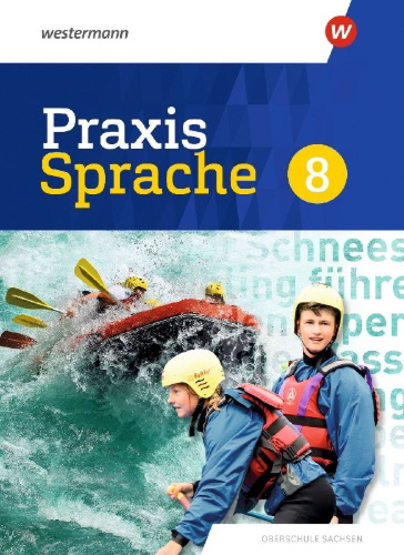 Buchcover und Innenansicht für das Buch: Praxis Sprache 8. Schulbuch. Differenzierende Ausgabe für Sachsen
