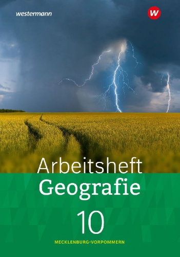 Buchcover und Innenansicht für das Buch: Geografie 10. Arbeitsheft Geografie. Mecklenburg-Vorpommern 2023