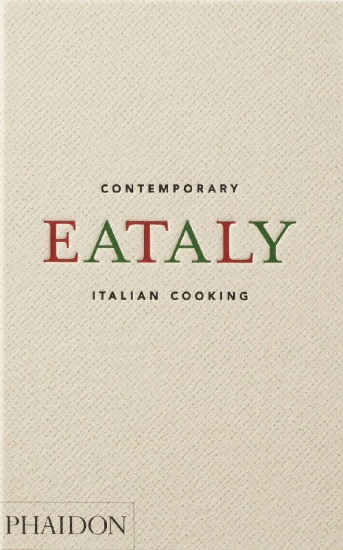 Buchcover und Innenansicht für das Buch: Eataly, Contemporary Italian Cooking