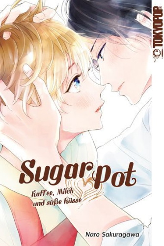 Buchcover und Innenansicht für das Buch: Sugar Pot - Kaffee, Milch und süße Küsse
