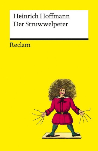 Buchcover und Innenansicht für das Buch: Der Struwwelpeter oder lustige Geschichten und drollige Bilder