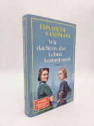 Buchcover und Innenansicht für das Buch: Wir dachten, das Leben kommt noch
